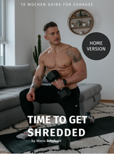 Lade das Bild in den Galerie-Viewer, TIME TO GET SHREDDED - HOME VERSION
